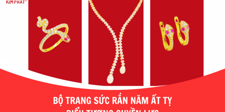 Bộ Trang Sức Rắn Năm Ất Tỵ – Biểu Tượng Quyền Lực & May Mắn Tại Kim Phát