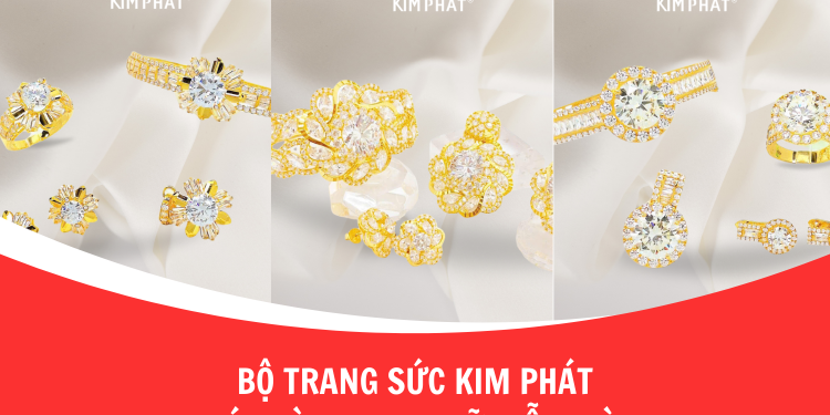 Bộ Trang Sức Kim Phát – Tôn Vinh Vẻ Đẹp Và Giúp Nàng Rạng Rỡ Hơn Mỗi Ngày